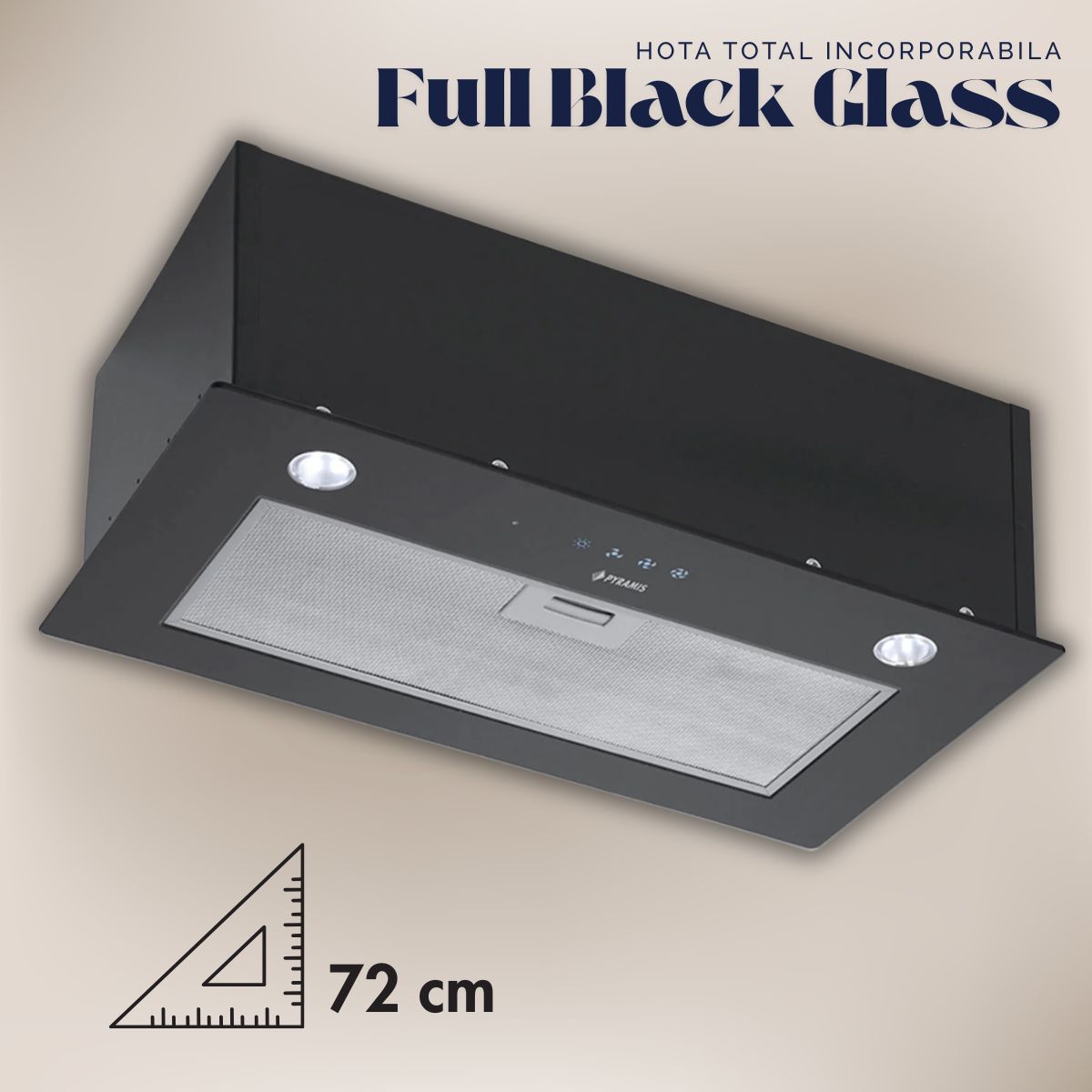 Hota total incorporabila Pyramis Full Black Glass, 1 motor, Timer, Touch control, 420m³h